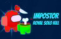 Impostor Royal Solo Kill