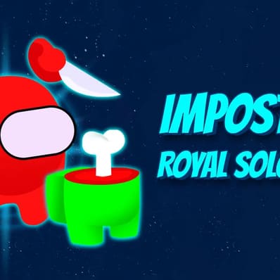Impostor Royal Solo Kill