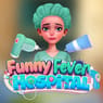Funny Fever Hospital
